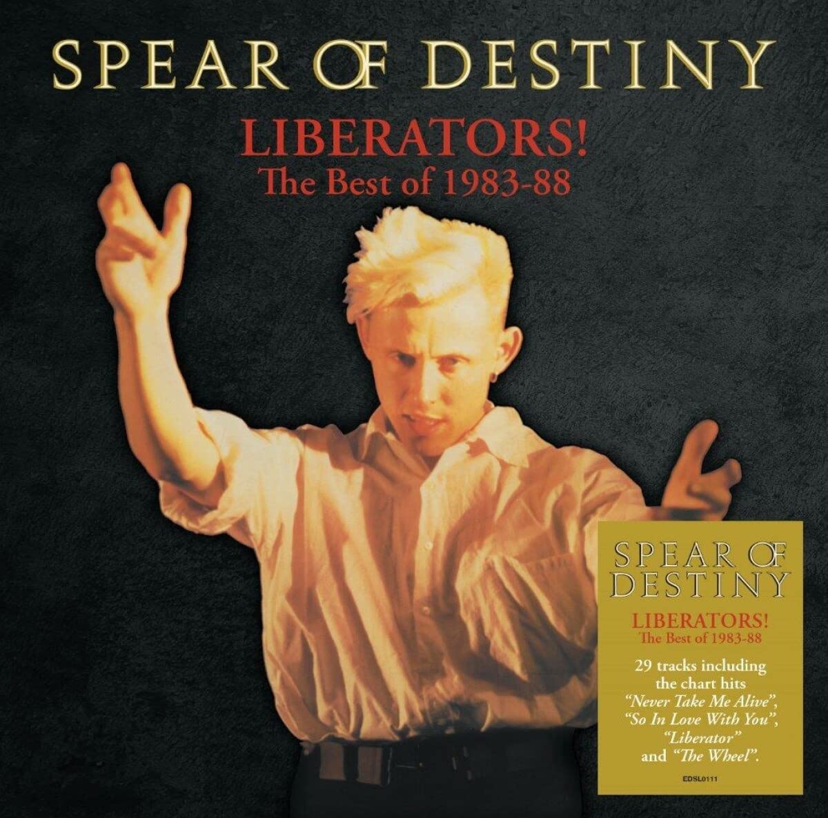 Liberators! - The Best Of Spear Of Destiny 1983-1988