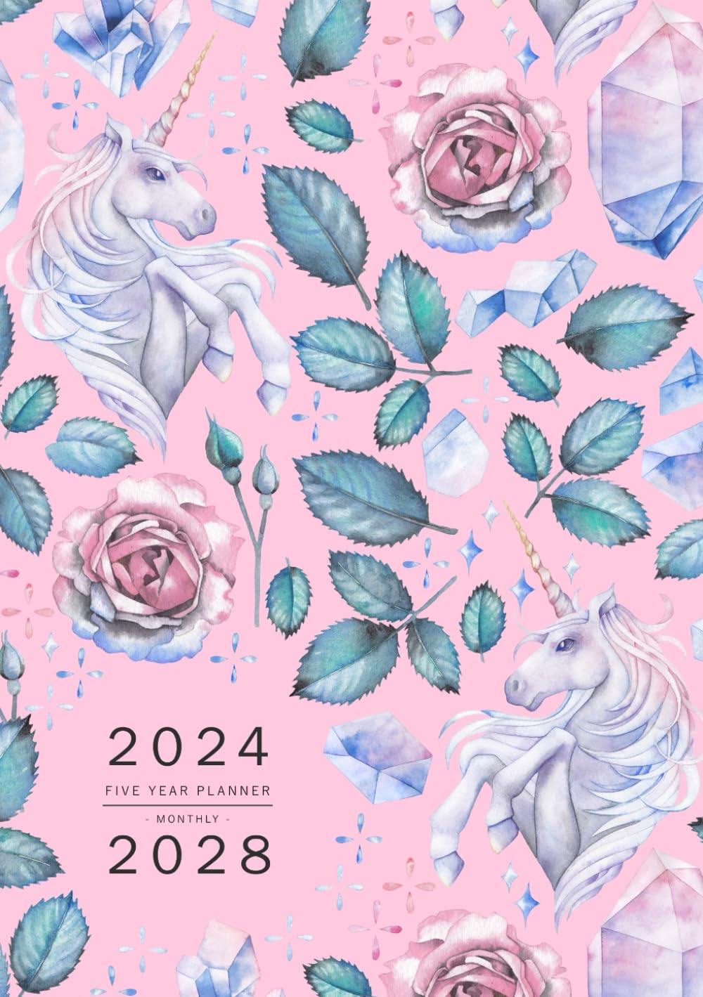 Five Year Planner 2024-2028: A5 Monthly Notebook Organizer Small | Fantasy Unicorn Rose Crystal Design Pink