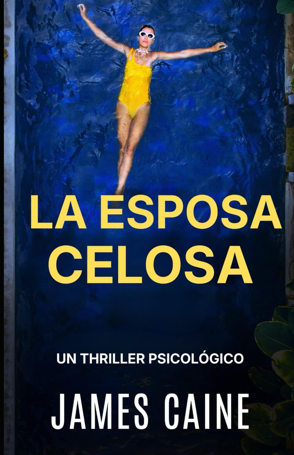 La Esposa Celosa: Un Thriller Psicológico
