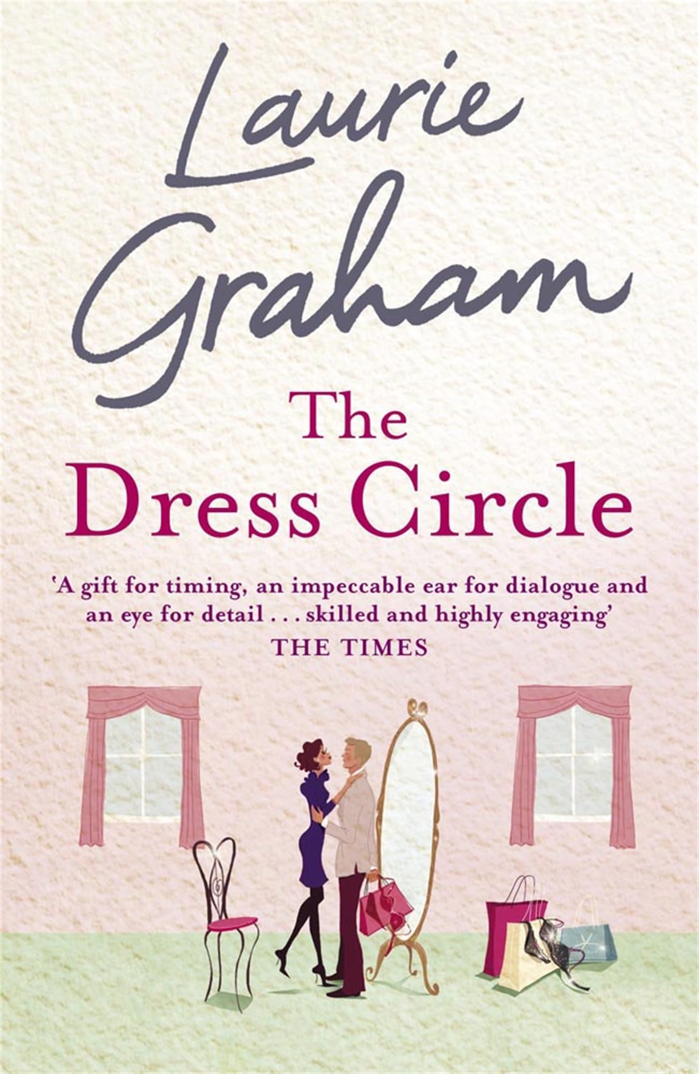 The Dress Circle By Laurie Graham. 9781849163972