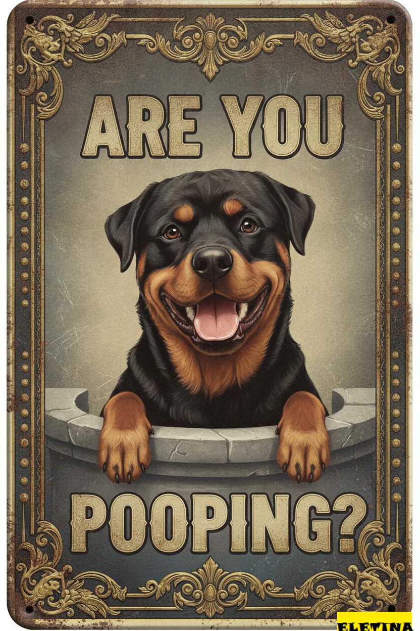 Personalized Sign for Man Cave Metal Tin Are You Pooping Rottweiler Vintage Metal S Retro Aluminum Tin Washroom Garden Door Home Bar Cafe Decor 8x12 Inch Private Property Decorative