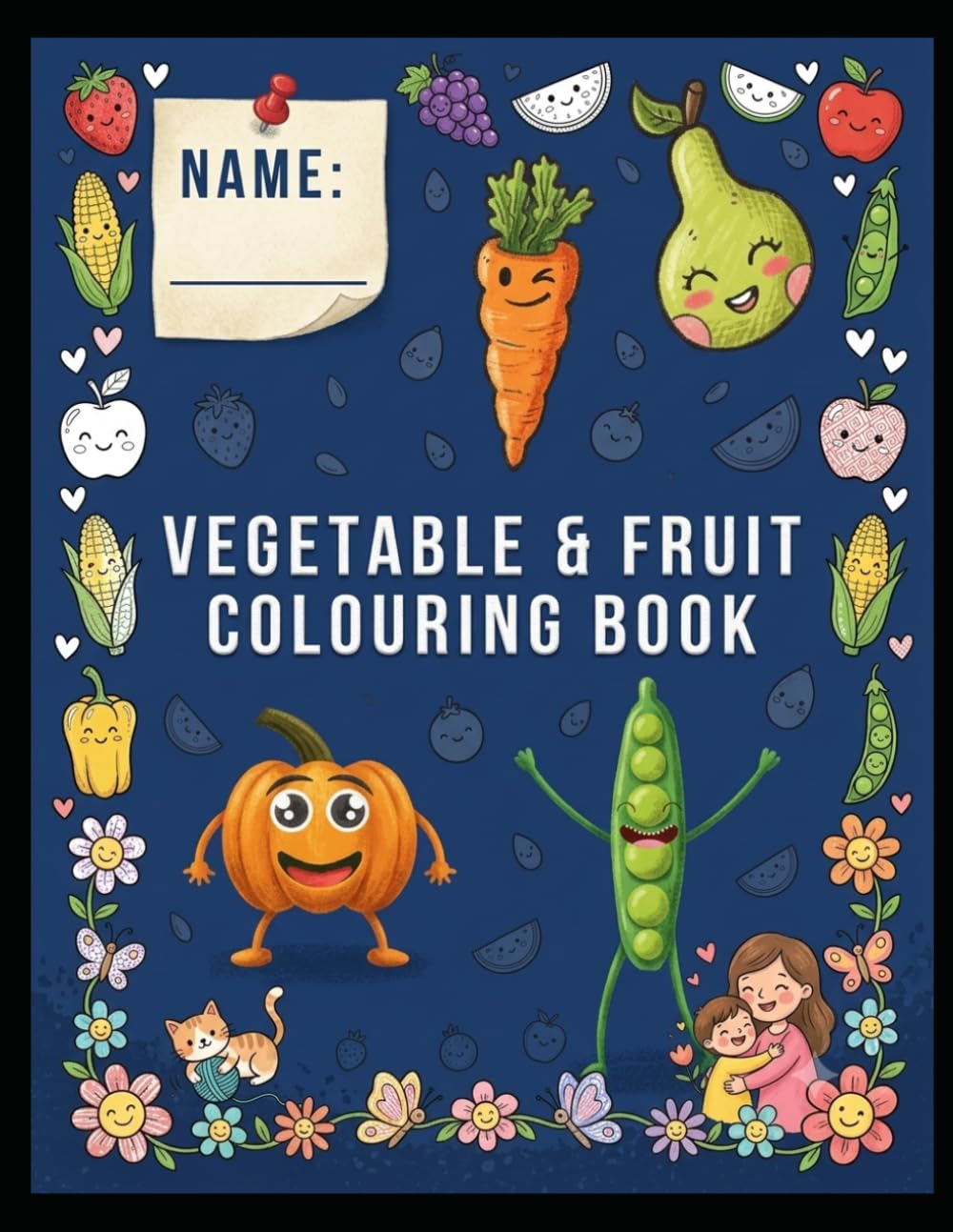 Vegetable & Fruit Coloring Book: Fun and Easy Fruits & Vegetables Coloring Pages for Toddlers, Preschoolers, and Kids