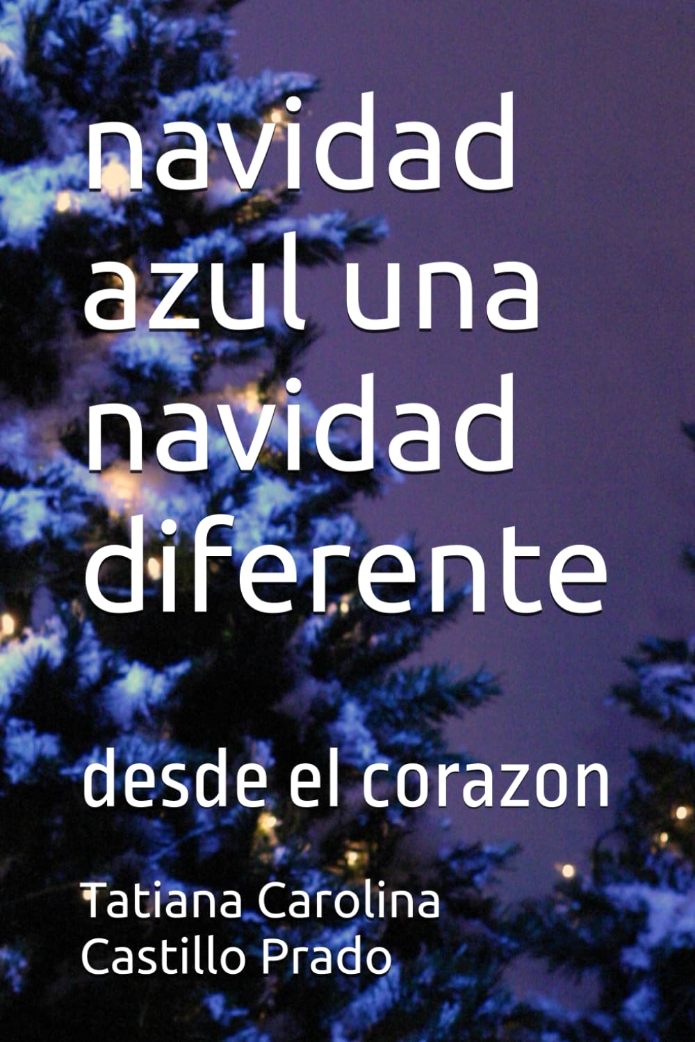 navidad azul una navidad diferente: desde el corazon