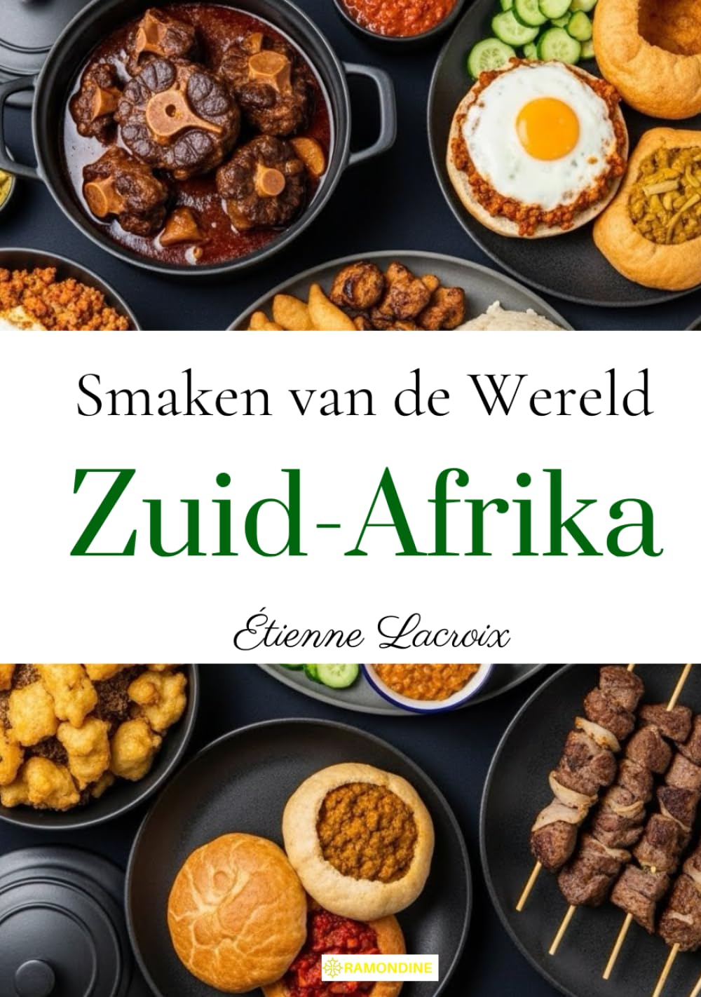 Smaken van de Wereld: Zuid-Afrika