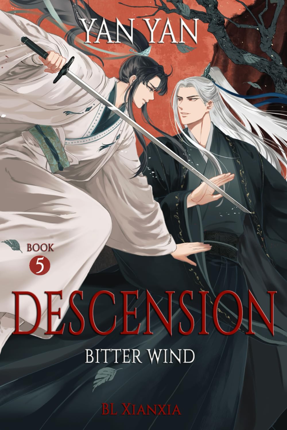 Descension (BL Xianxia Fantasy Romance): Book 5: Bitter Wind