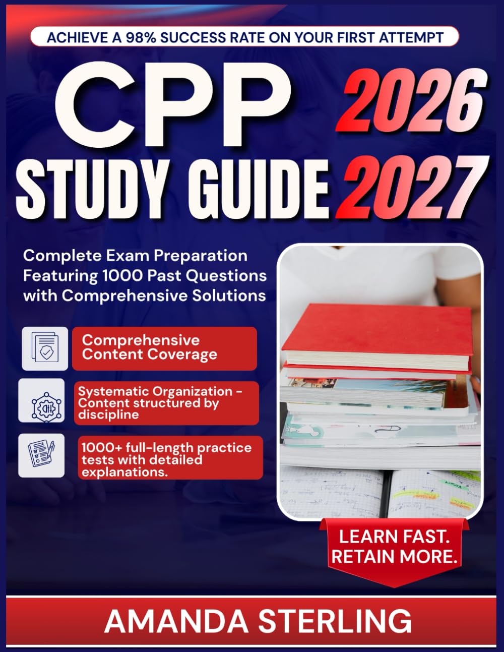 CPP STUDY GUIDE 2026-2027: Complete Exam Preparation Featuring 1000 Past Questions with Comprehensive Solutions