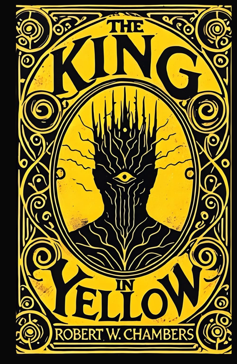 The King in Yellow: A Collection of Haunting Tales and Cosmic Horror