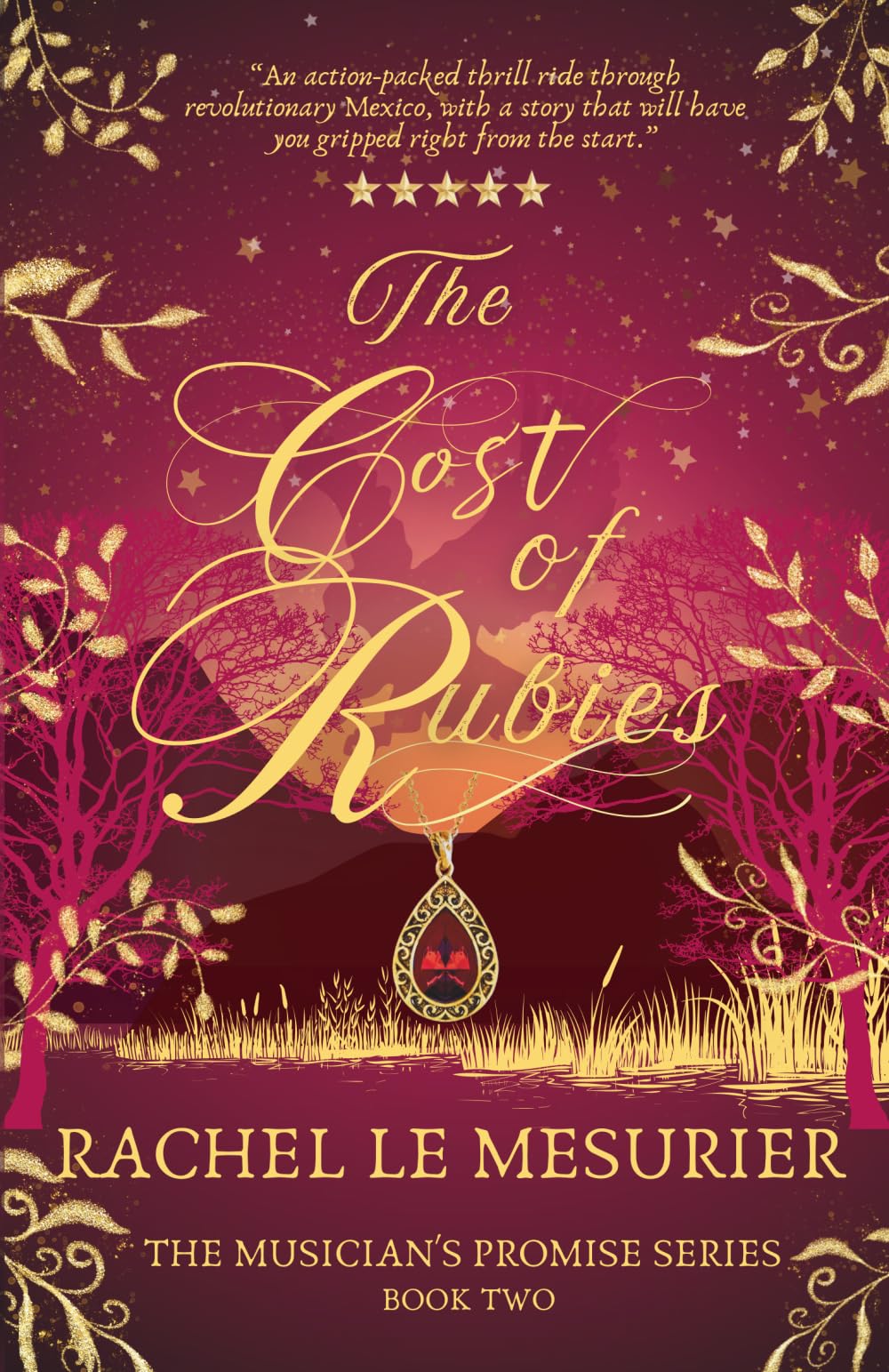 The Cost of Rubies: The Musician's Promise Series: Book Two: 2