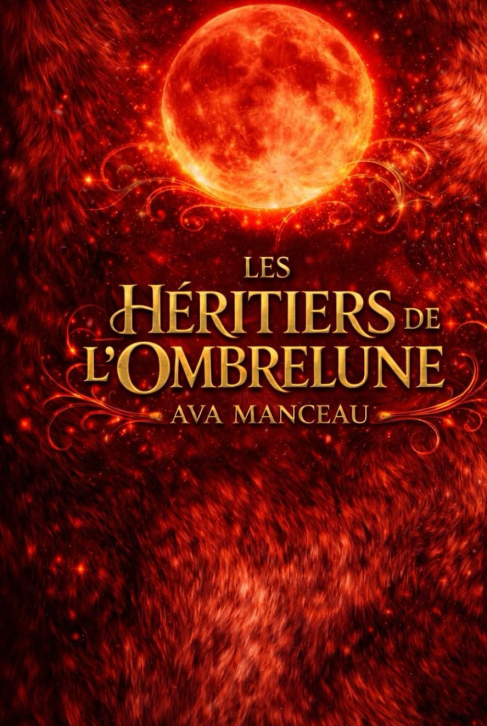 Les Héritiers de L'Ombrelune Tome 2: Le chant de la meute oubliée