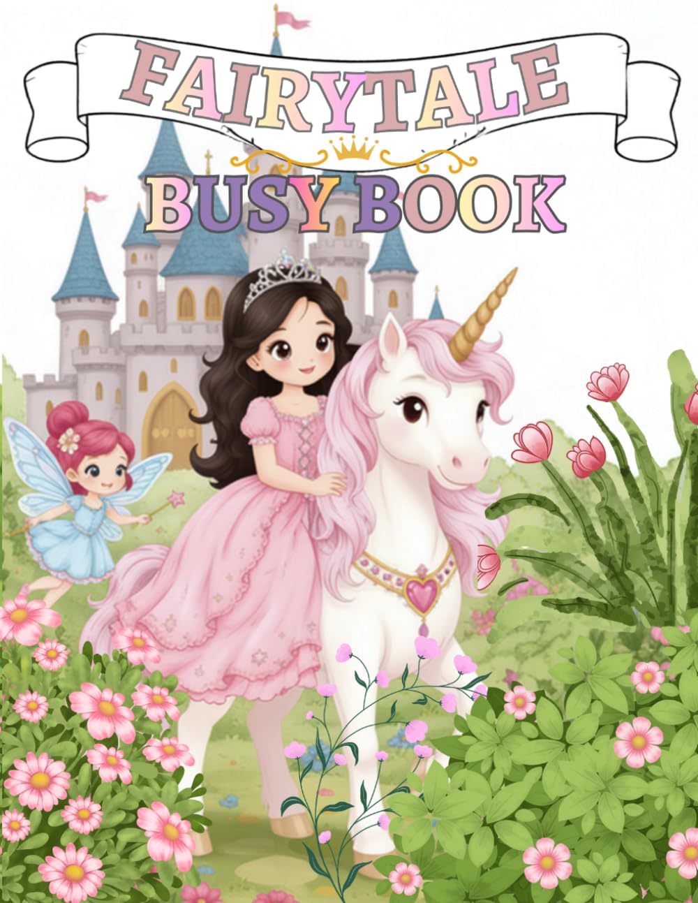Fairytale Busy Book for Kids: Early Learning Activity Workbook