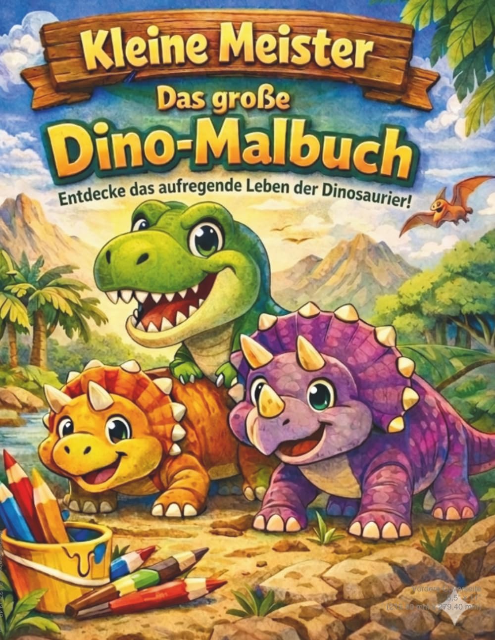 Kleine Meister - Das große Dino Malbuch für Kinder ab 3 Jahren: Einfache Ausmalbilder mit T-Rex, Triceratops, Stegosaurus und vielen ... - Malspaß für Kindergarten und Vorschule