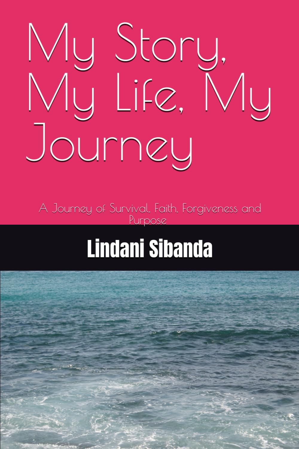 My Story, My Life, My Journey