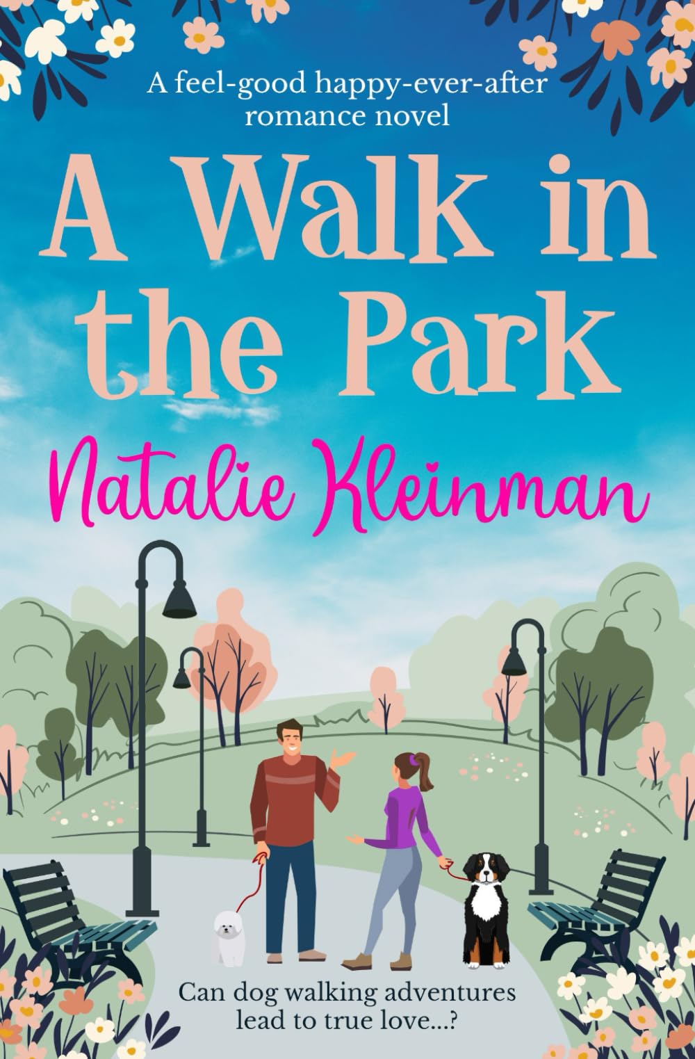 A Walk in the Park: A feel-good happy-ever-after romance