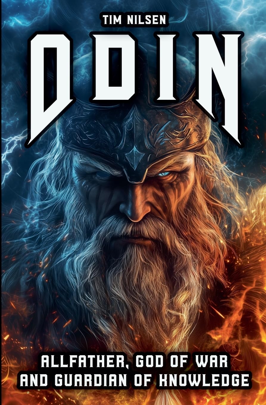 Odin - Allfather, God of War and Guardian of Knowledge: The Legend of the most powerful God in Norse Mythology: 12