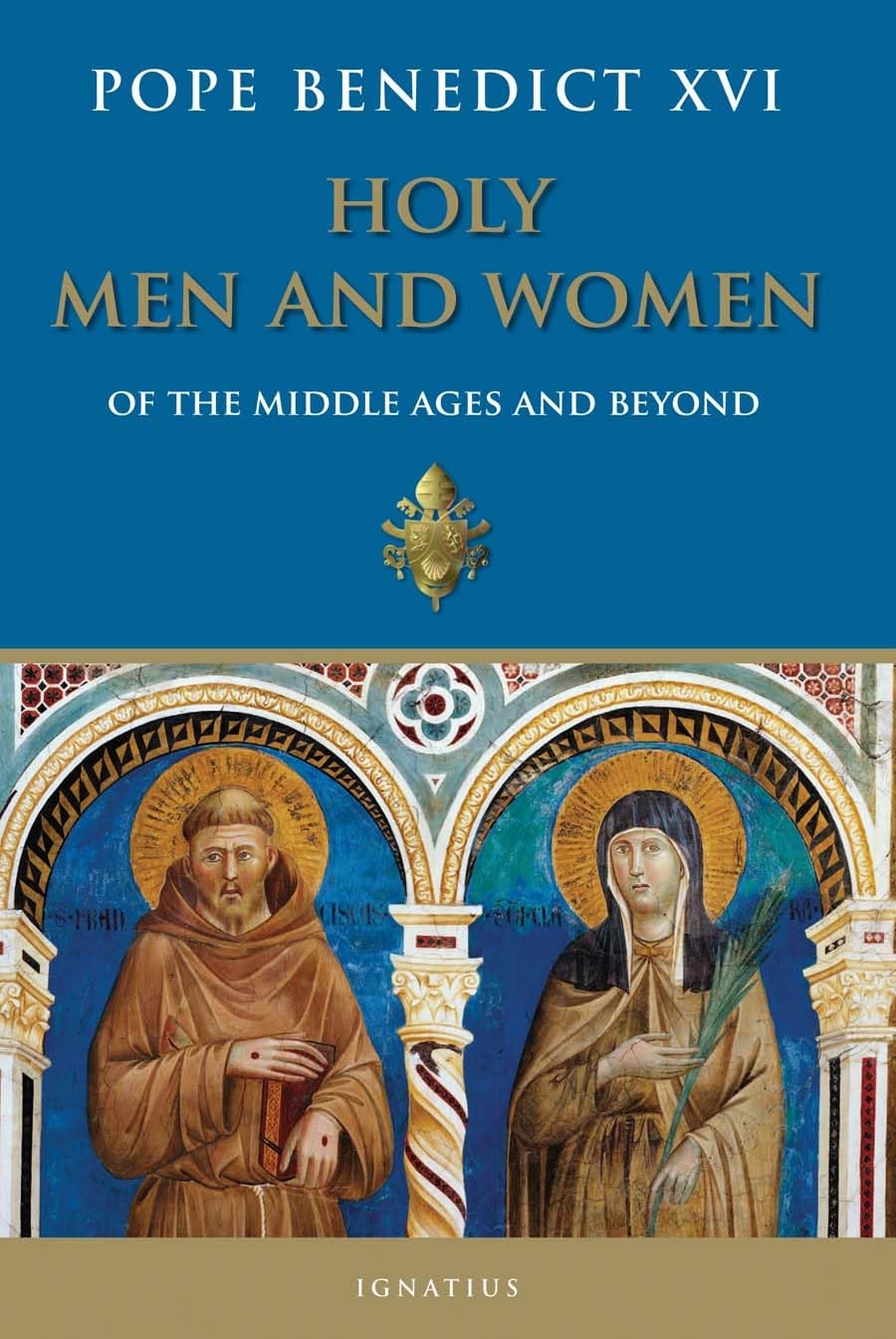 Buy Holy Men and Women from The Middle Ages and Beyond โ BookShops.in