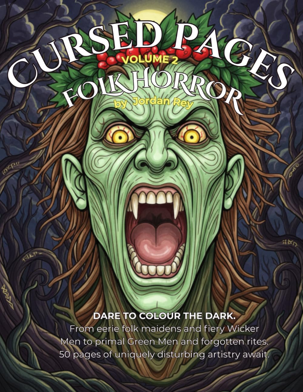 Cursed Pages, Folk Horror, Volume 2: Adult Colouring Book for Fans of Macabre Folklore