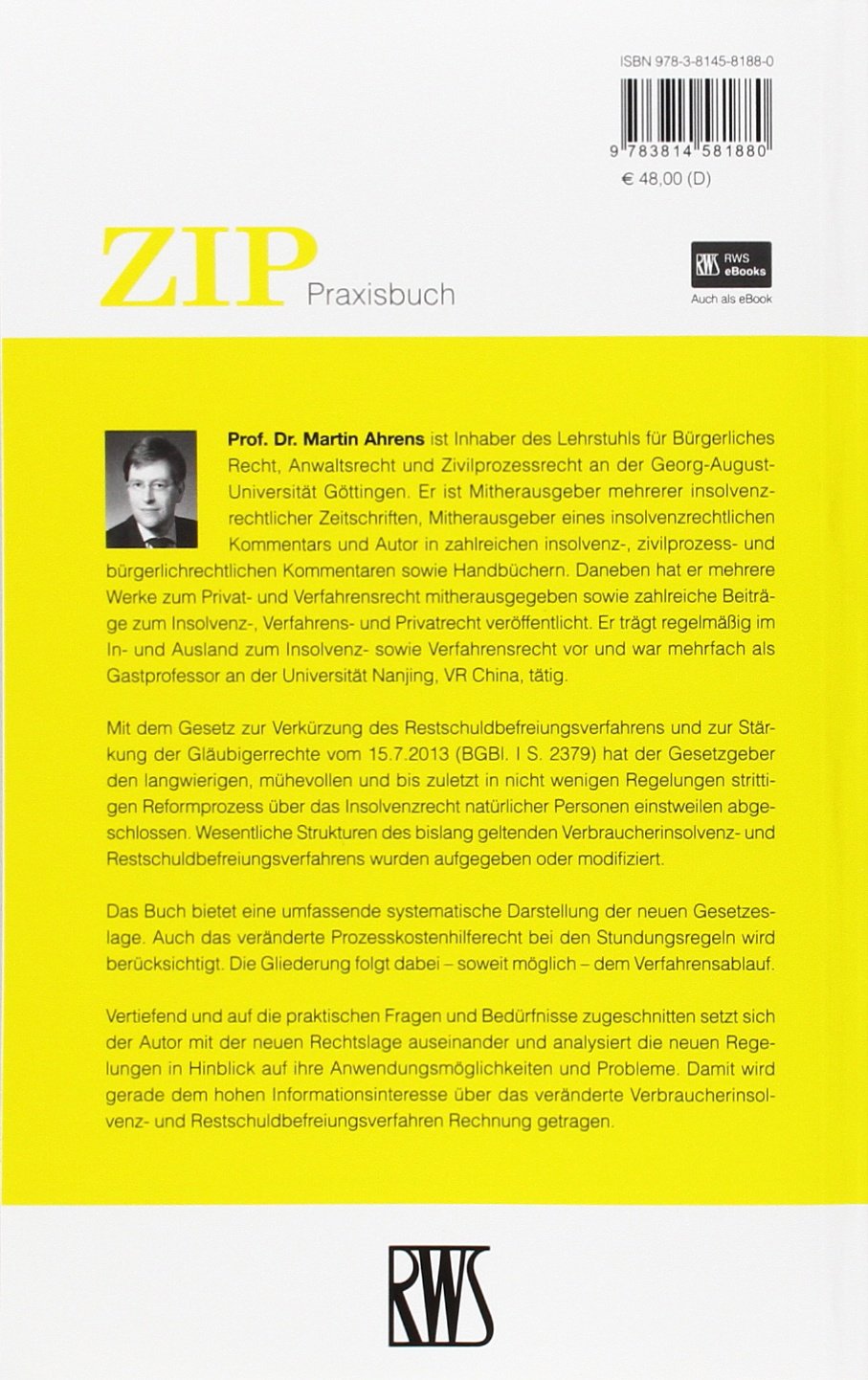 Das neue Privatinsolvenzrecht (ZIP-Praxisbuch)