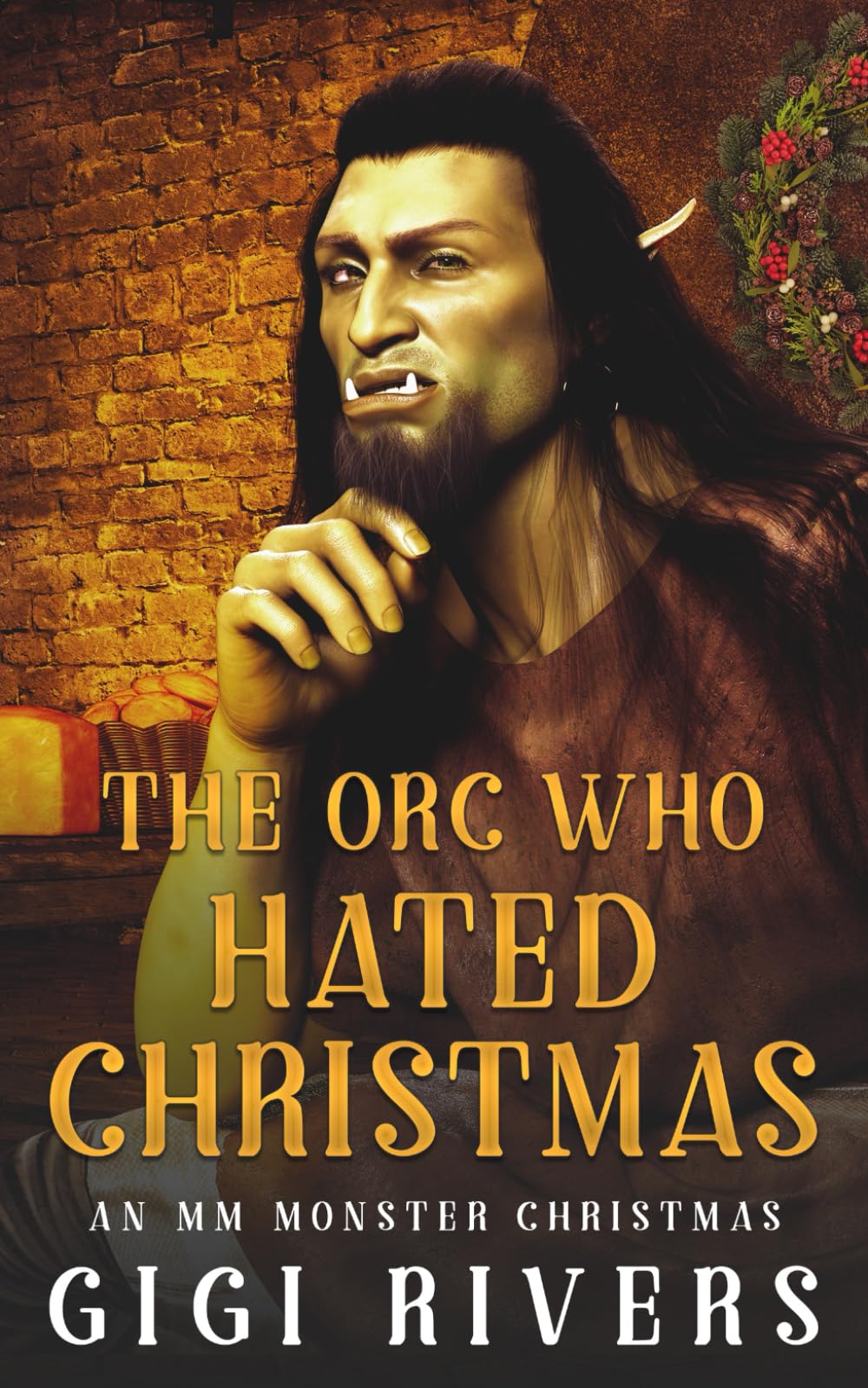 The Orc Who Hated Christmas (An MM Monster Christmas)