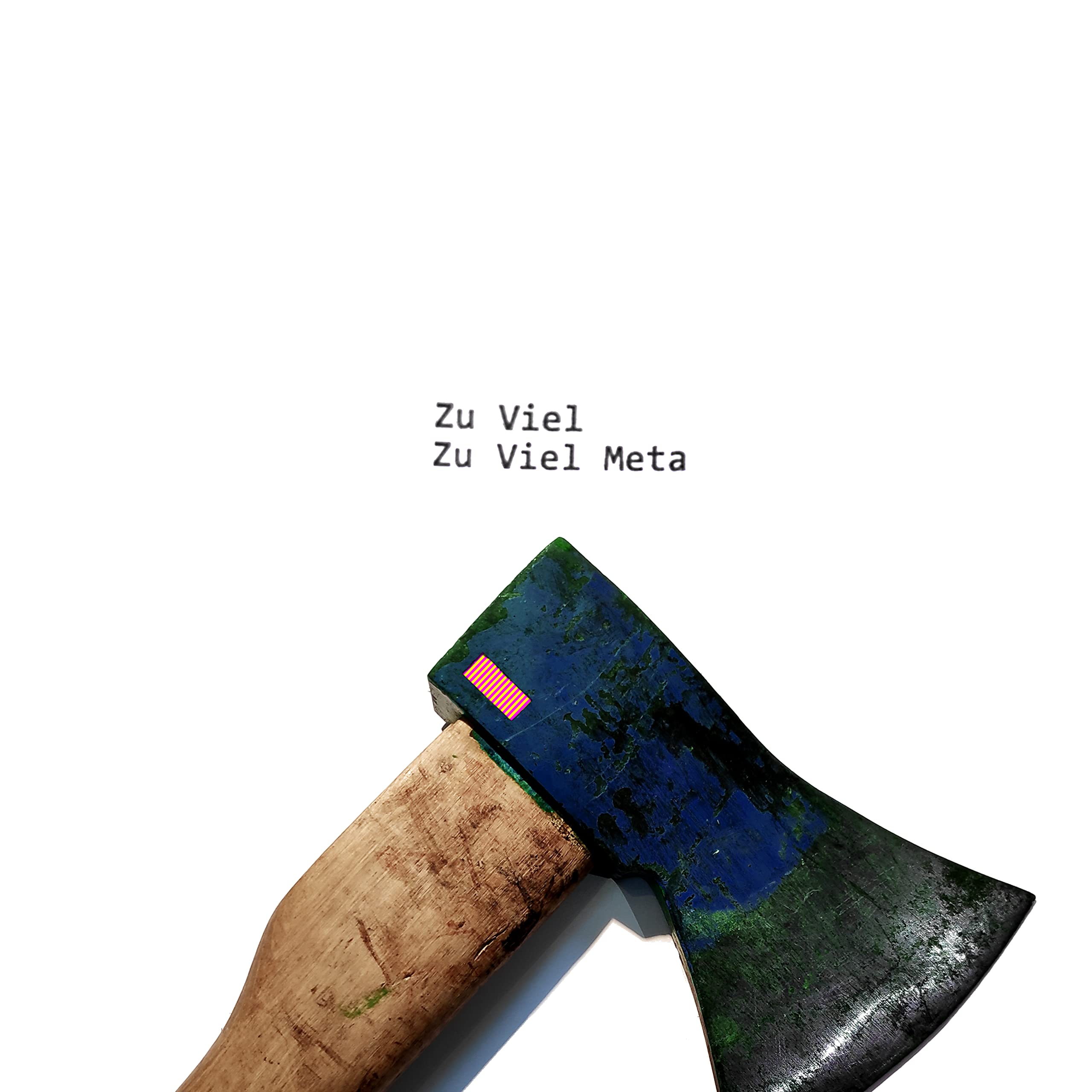 Zu Viel Meta