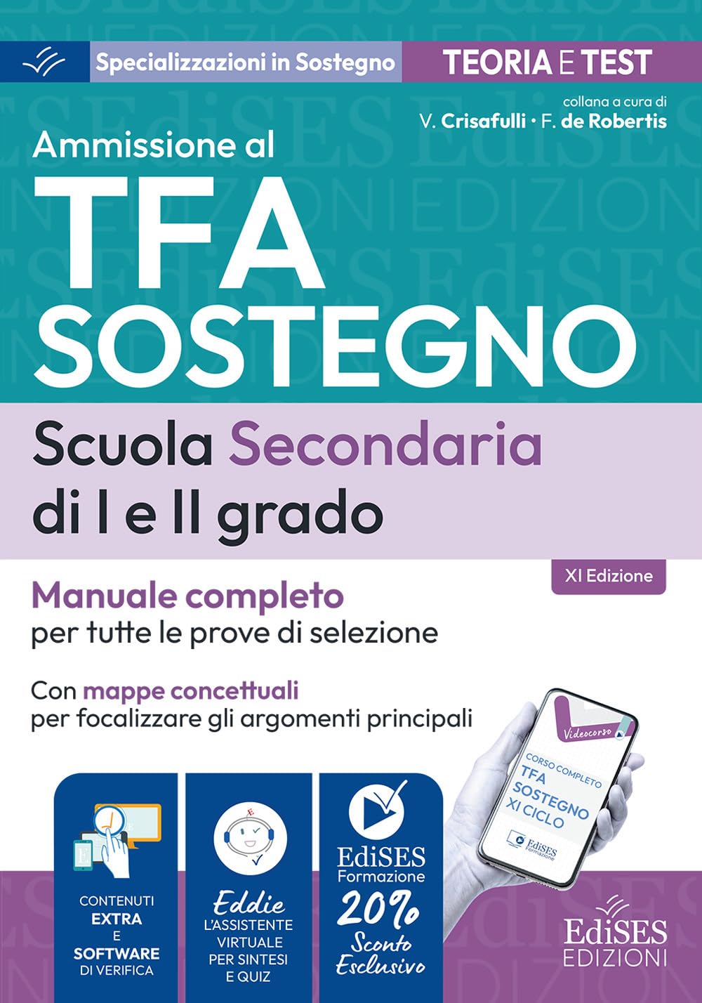 Manuale Concorso TFA Sostegno Didattico nella scuola secondaria di I e II grado 2026: Manuale di preparazione per l'ammissione al sostegno didattico nelle scuole secondarie di I e II grado