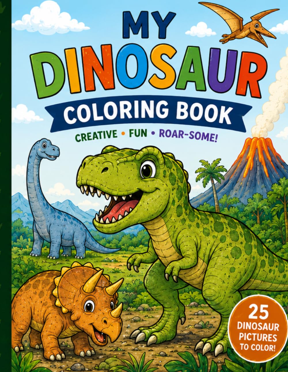 Dinosaur Coloring Book for Kids Ages 4-8: Cute and Realistic Prehistoric Coloring Pages