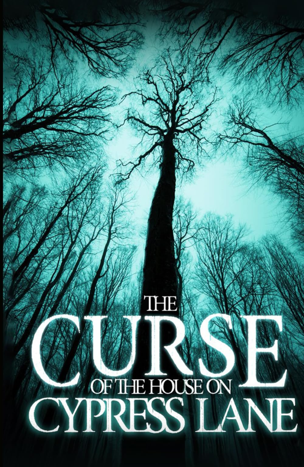 The Curse of the House on Cypress Lane (A Riveting Haunted House Mystery Series)