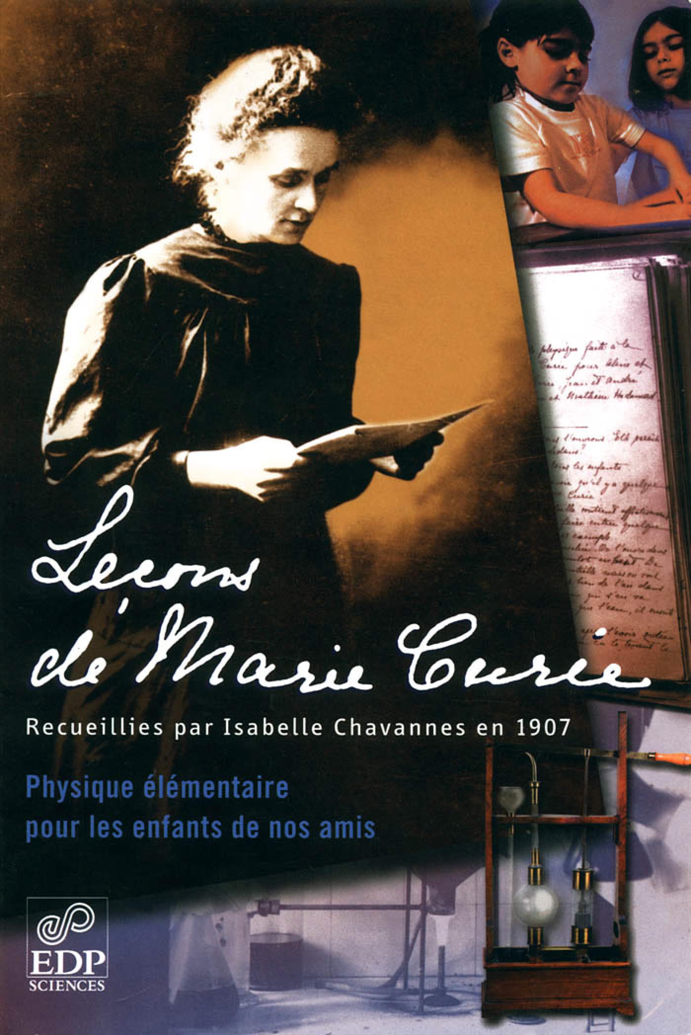 Leçons de Marie Curie - Guide pédagogique: Physique élémentaire pour les enfants de ses amis