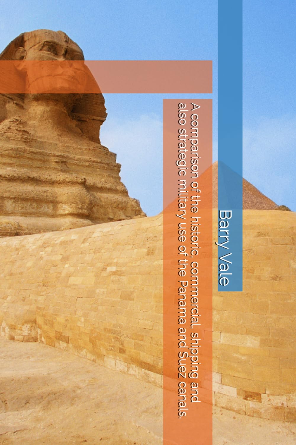 A comparison of the historic, commercial, shipping and also strategic military use of the Panama and Suez canals.