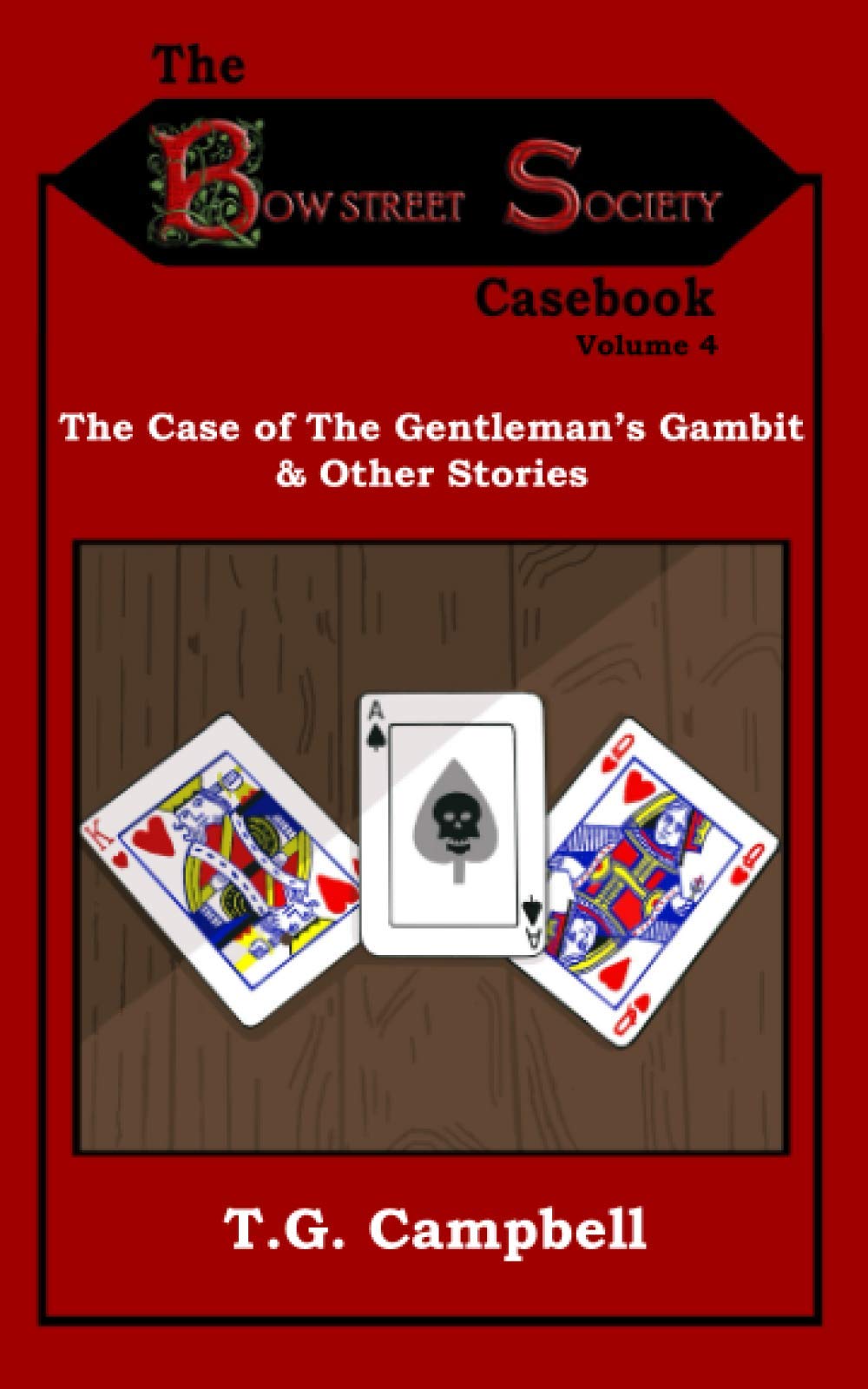 The Case of the Gentleman's Gambit & Other Stories (Bow Street Society Casebook)