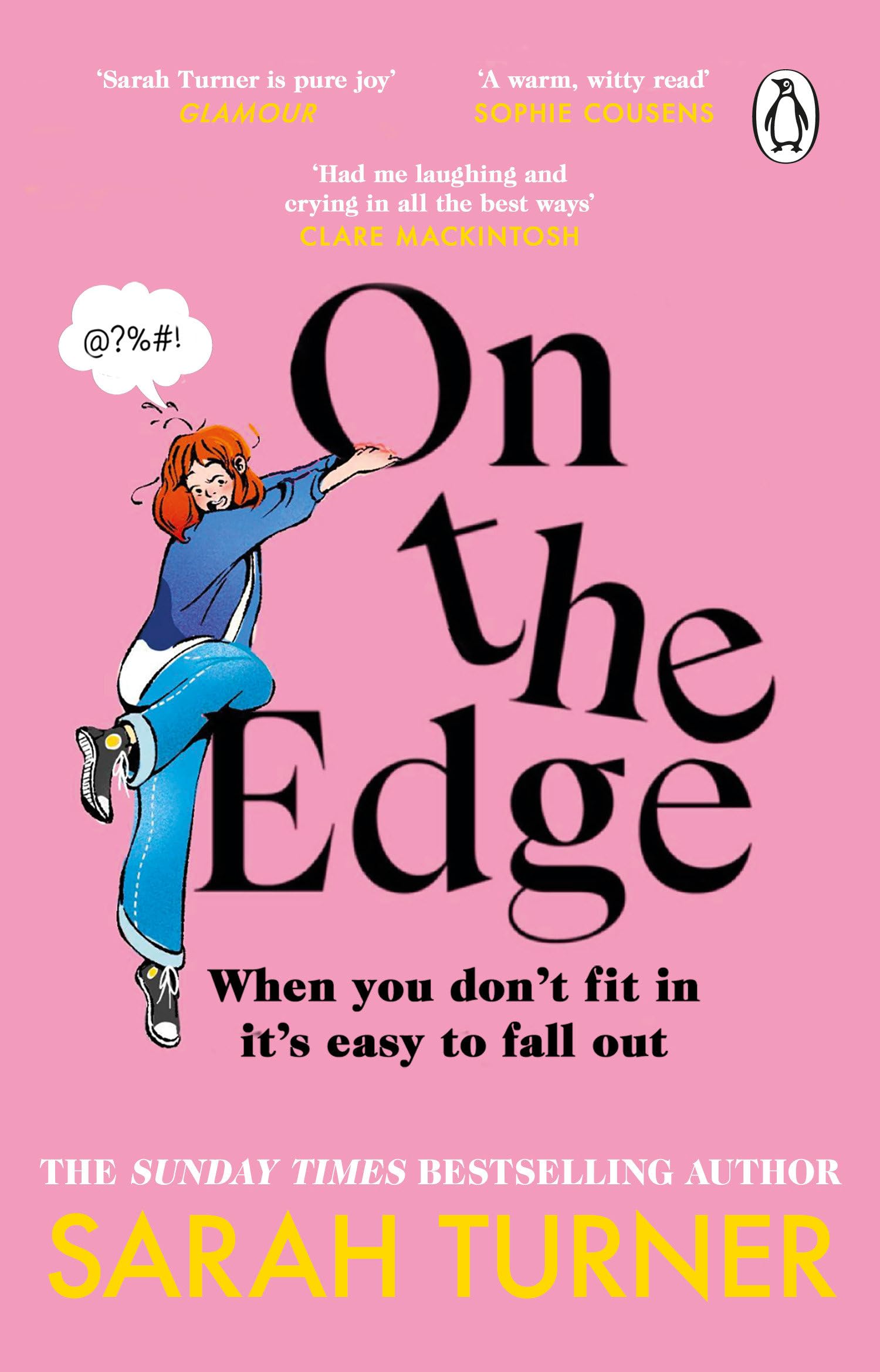 On The Edge: The hilarious and joyful new novel from the Sunday Times bestselling author