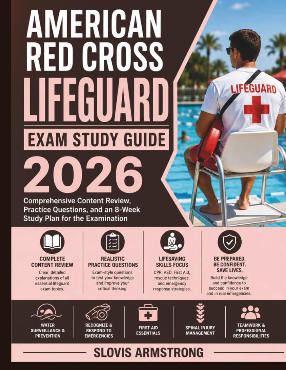 AMERICAN RED CROSS LIFEGUARD Exam Study Guide 2026: Comprehensive Content Review, Practice Questions, and an 8-Week Study Plan for the Examination
