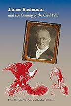James Buchanan and the Coming of the Civil War