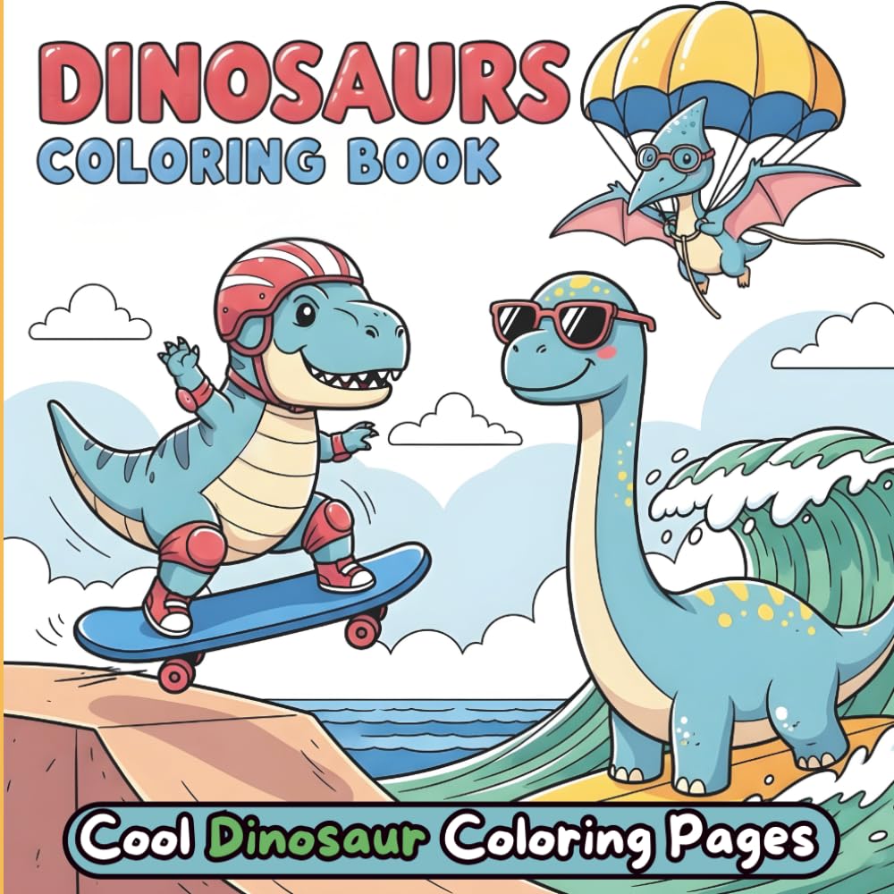 Dinosaurs Coloring Book: Cool Dinosaur Coloring Pages