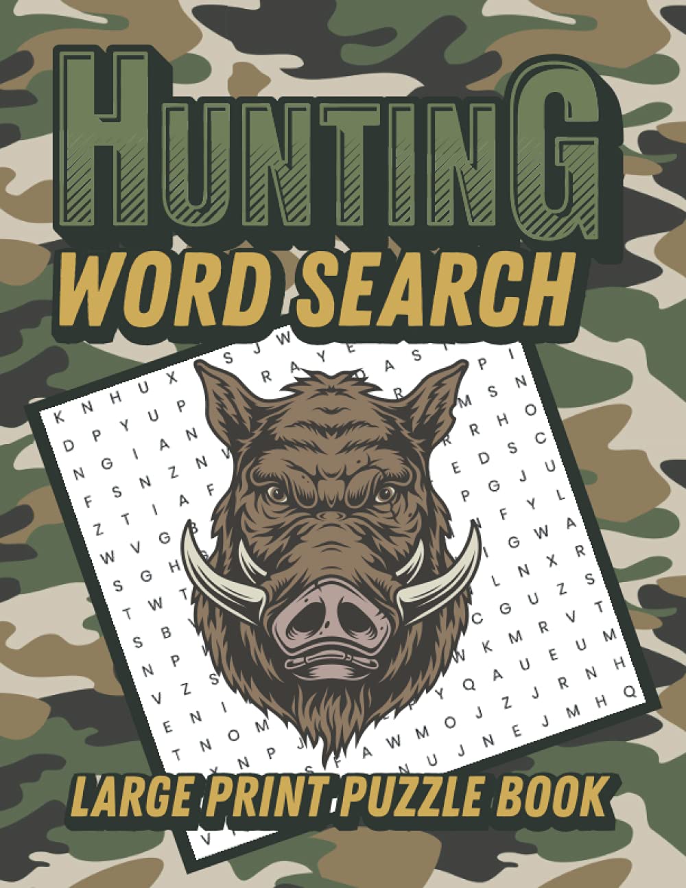 Hunting Word Search Large Print Puzzle Book: 50 Word Search Puzzles about Hunting and More | Ideal Gift for Every Hunter