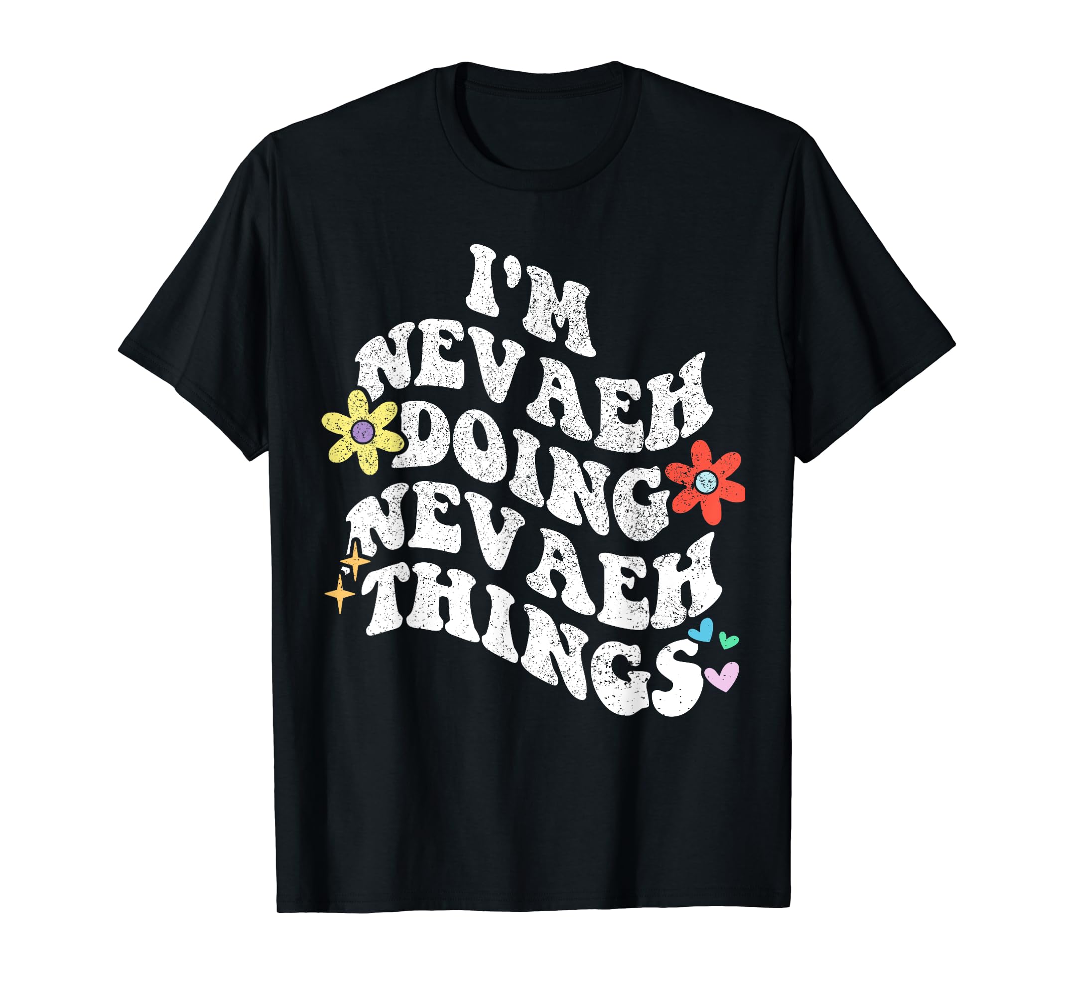 Personalized Name Mothers Day outfit For WomenRetro Groovy Im NEVAEH Doing NEVAEH Things Funny Mother's T-Shirt