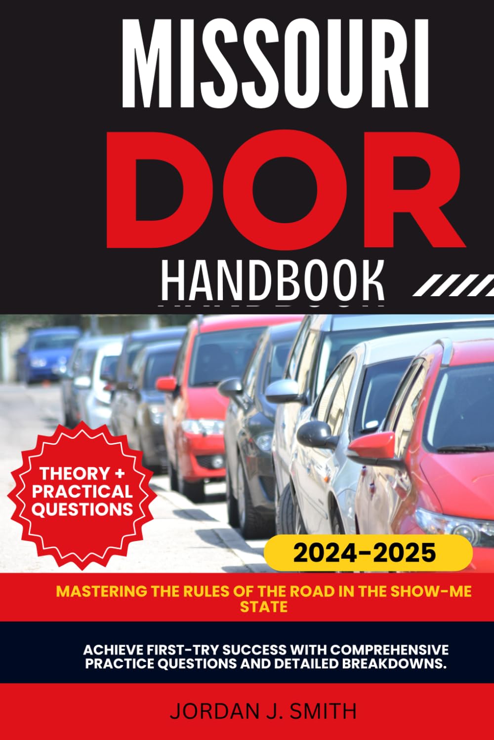 MISSOURIDOR DOR HANDBOOK: Mastering the Rules of the Road in the Show-Me State