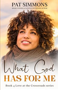 What God Has For Me Love at the Crossroads