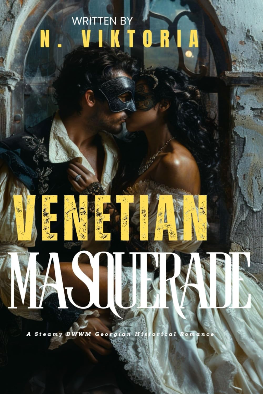 Venetian Masquerade: A Steamy BWWM Interracial Multicultural Standalone Forbidden Love Georgian Historical Romance (Historical Desires)