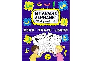 Arabic Writing Alphabet Workbook: The Ideal Arabic Alphabet Practice Book for Kids Ages 2+