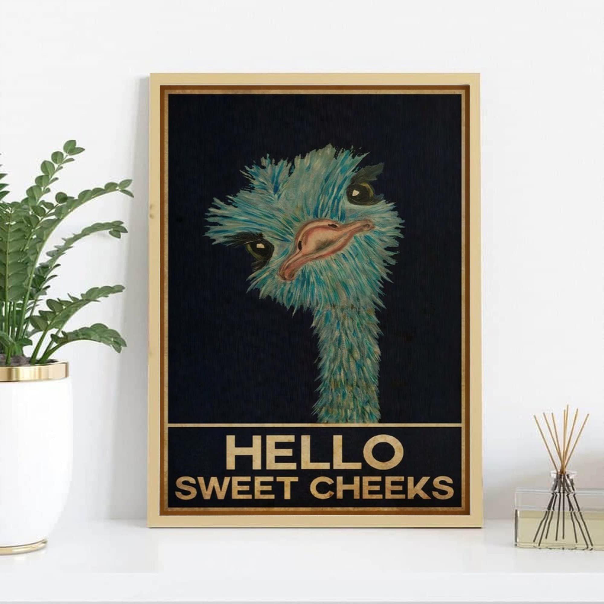 Retro Metal Tin Sign 5.5 X 8 Inches Ostrich Hello Sweet Cheeks Poster Hello Sweet Cheeks Prints Funny Bathroom Decor Comedy Animal Art Toilet Decor Rustic Home Decor Funny Room Decor Aluminum Sign