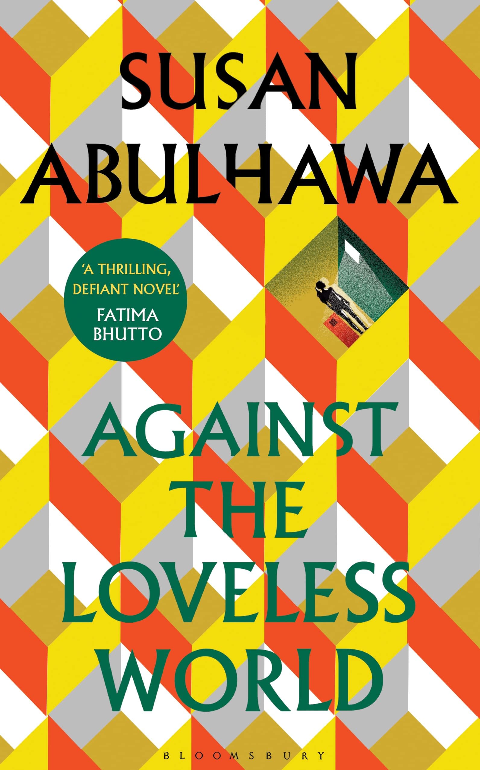 Buy Against the Loveless World: Winner of the Palestine Book Award — BookShops.in