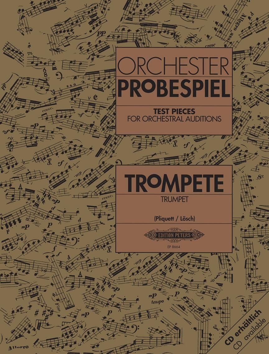 TEST PIECES FOR ORCHESTRAL AUDITIONS for Trumpet