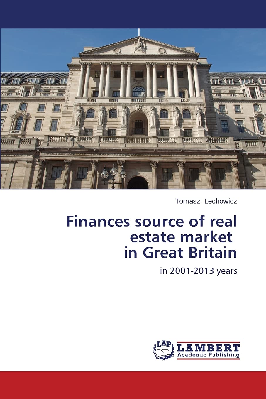 Finances Source of Real Estate Market in Great Britain