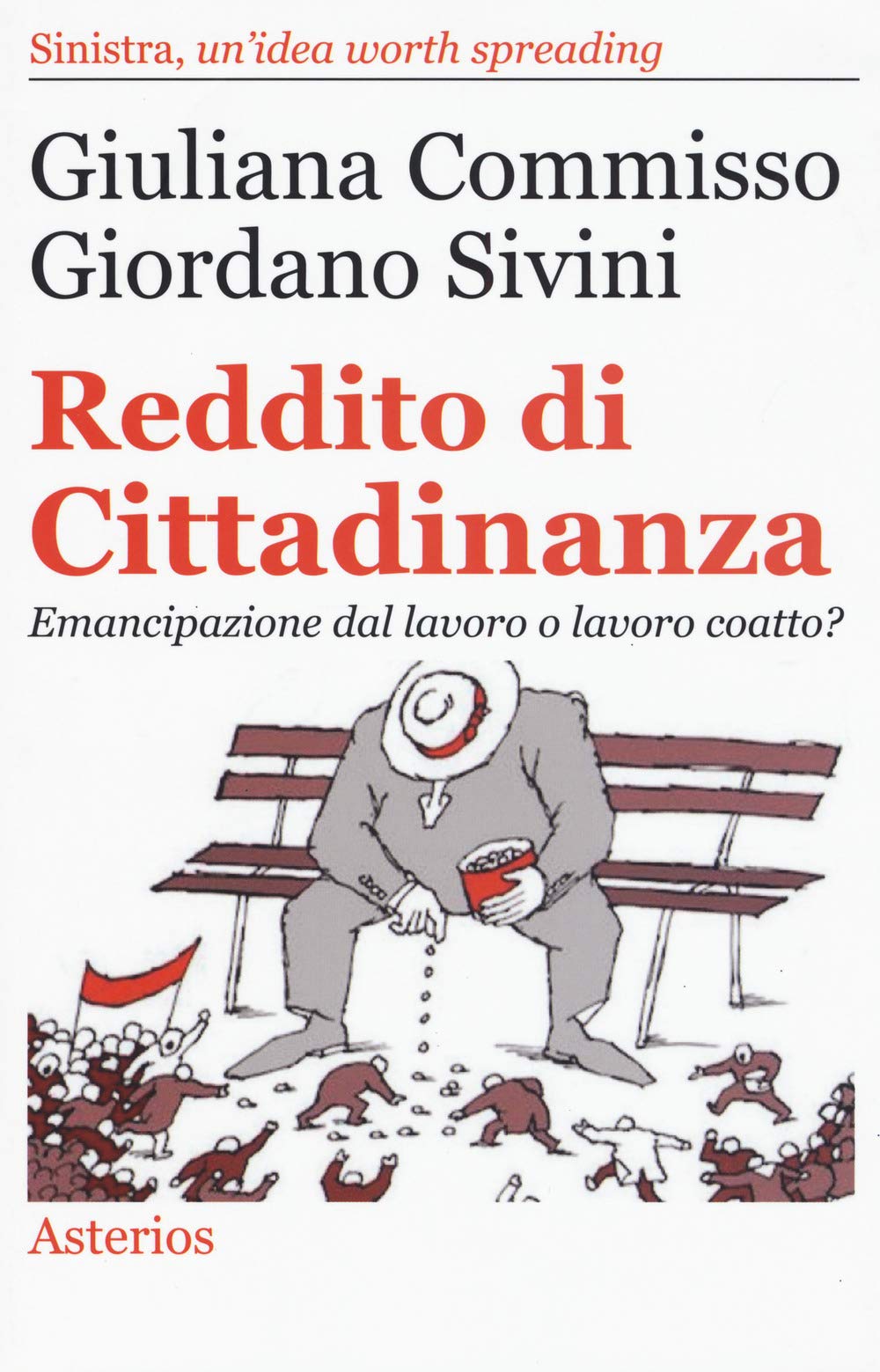 Reddito Di Cittadinanza. Emancipazione Dal Lavoro O Lavoro Coatto? - 4