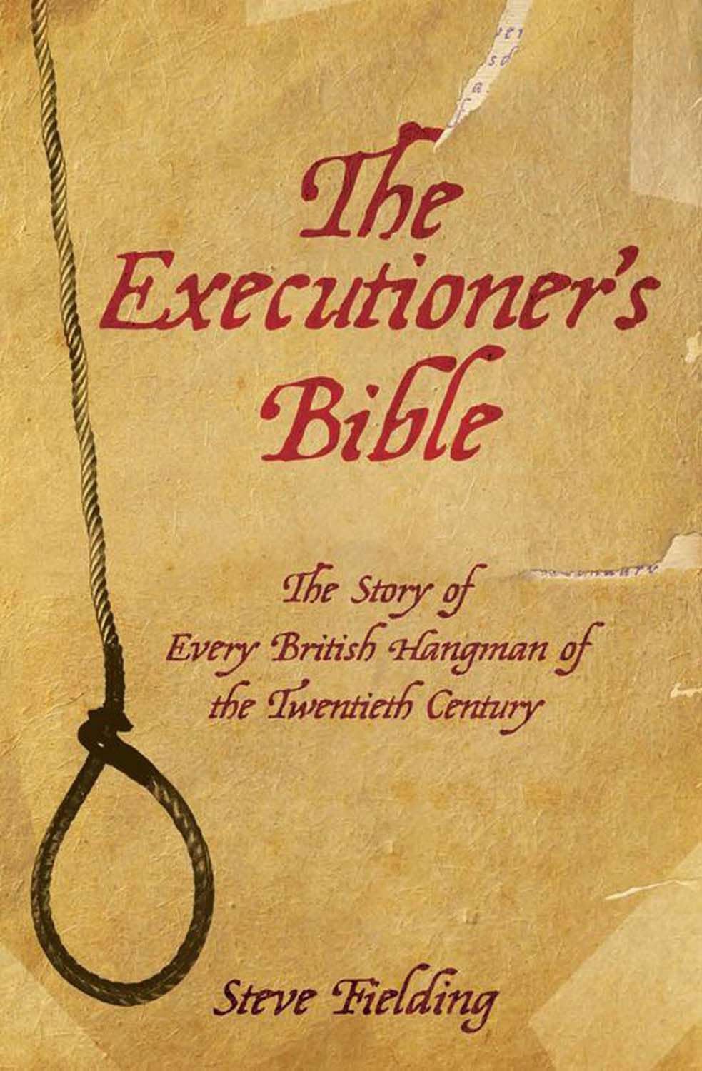 The Executioner's Bible-Steven Fielding