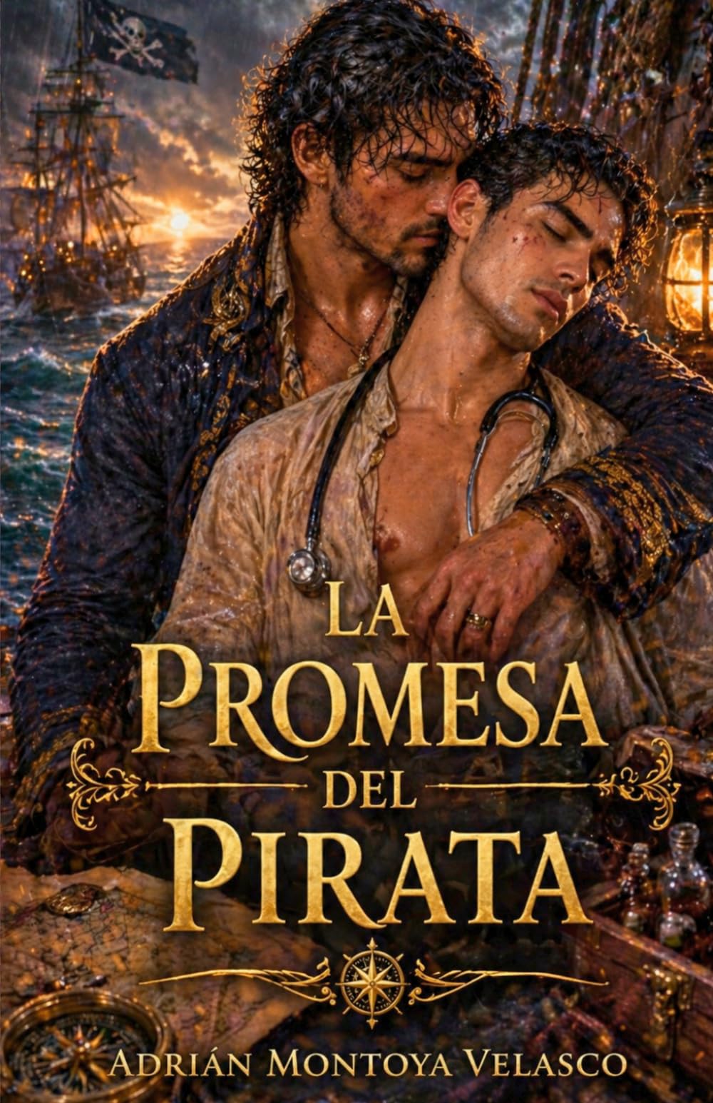 La promesa del pirata: Un romance gay de piratas donde el hielo del deber naufraga ante la tierra de una pasión indomable (Corazones bajo bandera negra)