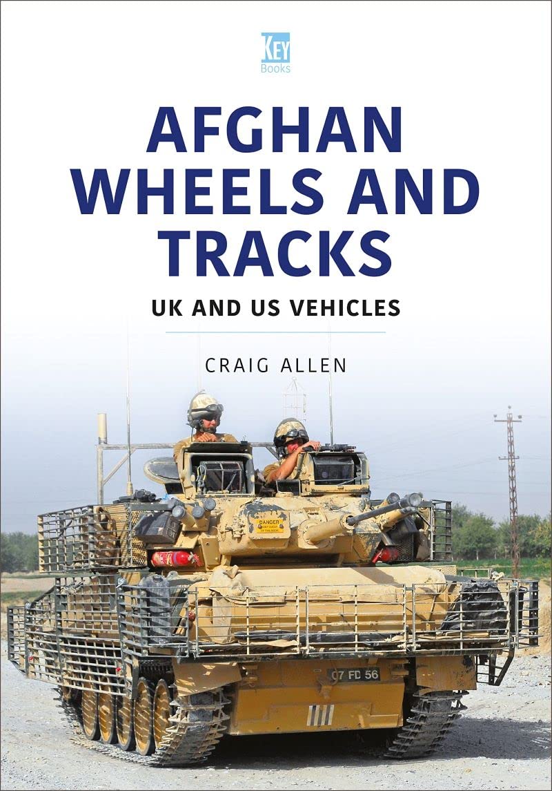 Afghan Wheels and Tracks (Military Vehicles and Artillery).by Allen New**