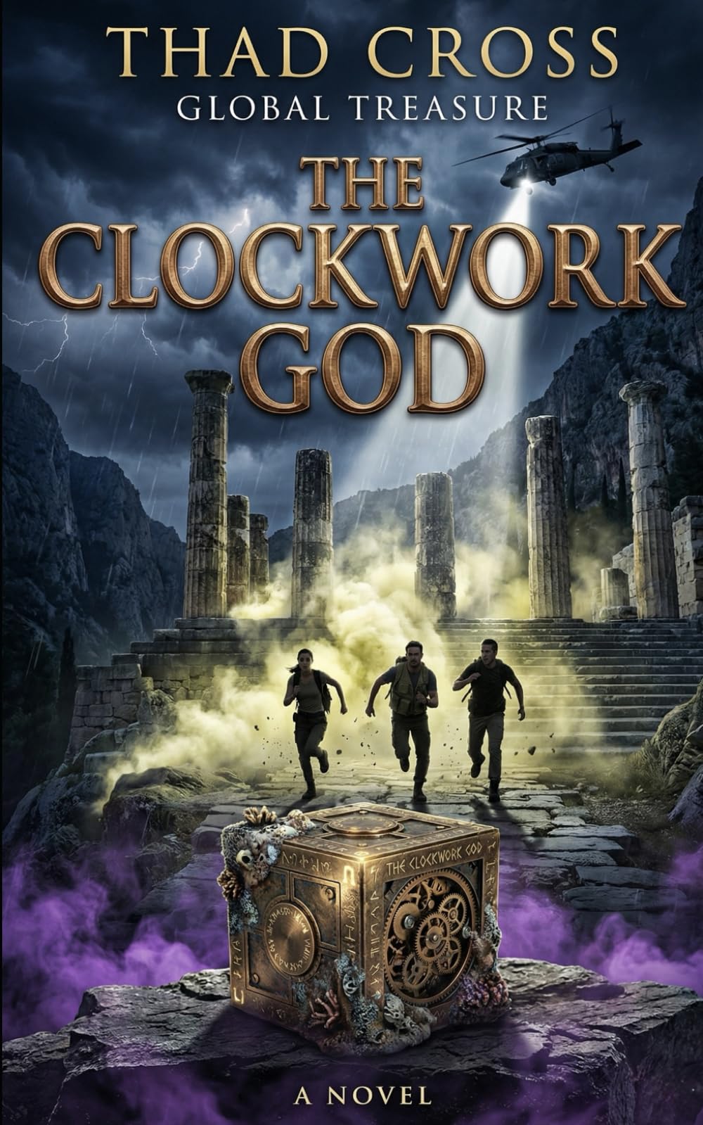 The Clockwork God: An Archaeological Action Thriller: 5 (Global Treasure)