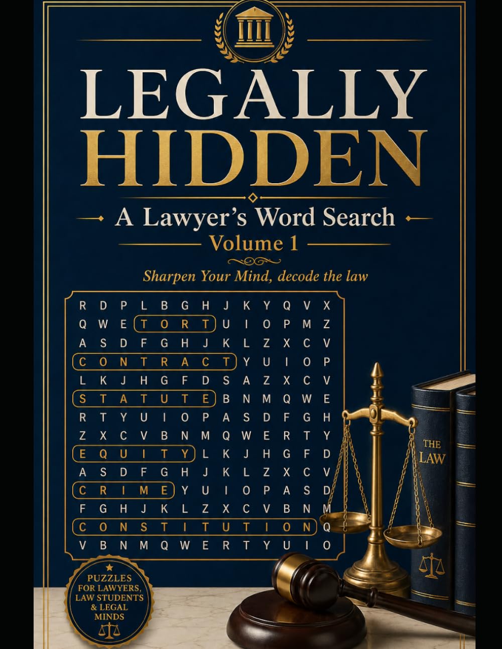 Legally Hidden: A Lawyer's Word Search, Volume 1