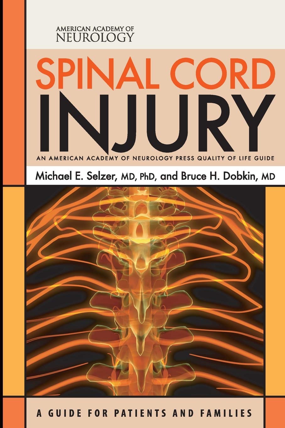 Spinal Cord Injury: A Guide for Patients and Families (American Academy ...